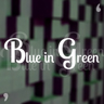 Blue in Green Logo